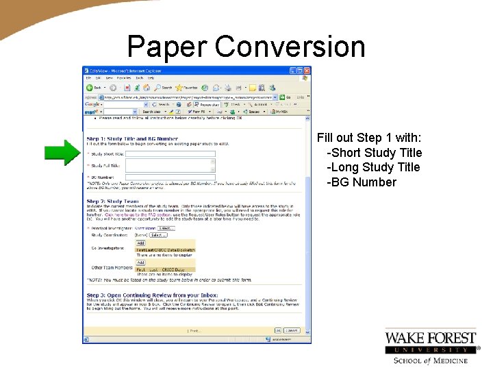 Paper Conversion Fill out Step 1 with: -Short Study Title -Long Study Title -BG