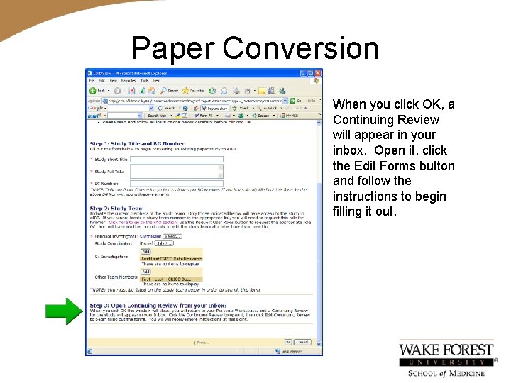 Paper Conversion When you click OK, a Continuing Review will appear in your inbox.