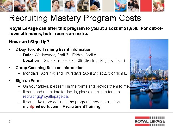 Recruiting Mastery Program Costs Royal Le. Page can offer this program to you at