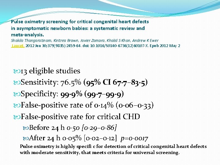 Pulse oximetry screening for critical congenital heart defects in asymptomatic newborn babies: a systematic