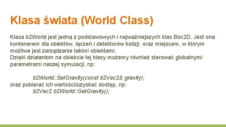 Klasa świata (World Class) Klasa b 2 World jest jedną z podstawowych i najważniejszych