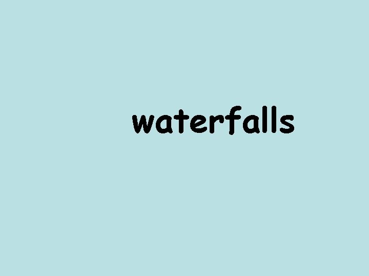 waterfalls 