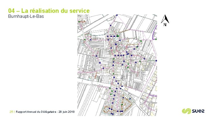 04 – La réalisation du service Burnhaupt-Le-Bas 25 I Rapport Annuel du Délégataire -
