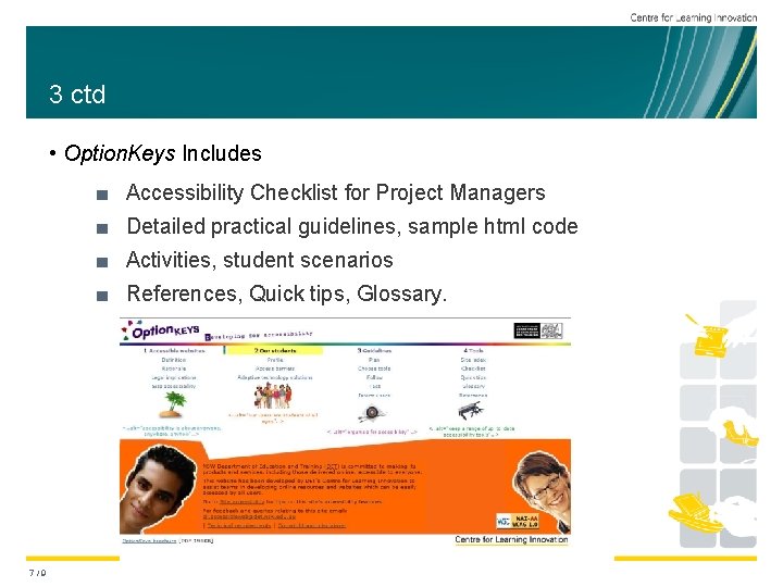 3 ctd • Option. Keys Includes ■ Accessibility Checklist for Project Managers ■ Detailed