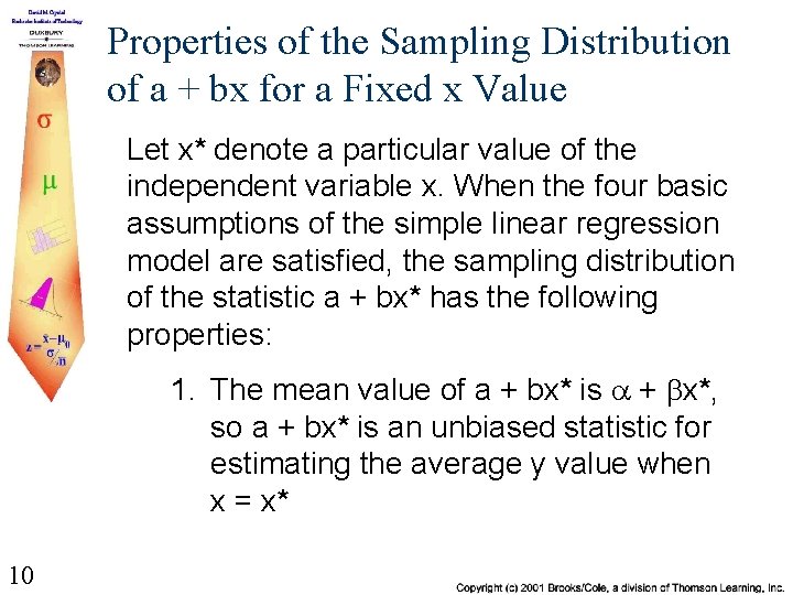 Properties of the Sampling Distribution of a + bx for a Fixed x Value