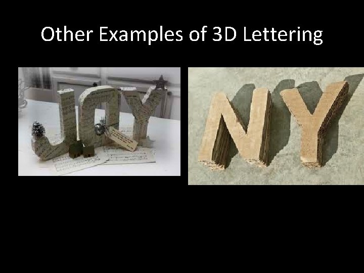 Other Examples of 3 D Lettering 