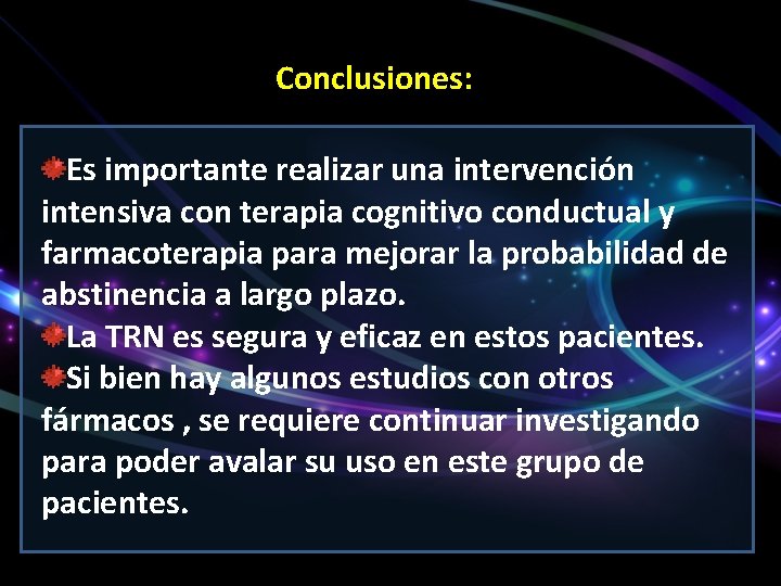 Conclusiones: Es importante realizar una intervención intensiva con terapia cognitivo conductual y farmacoterapia para