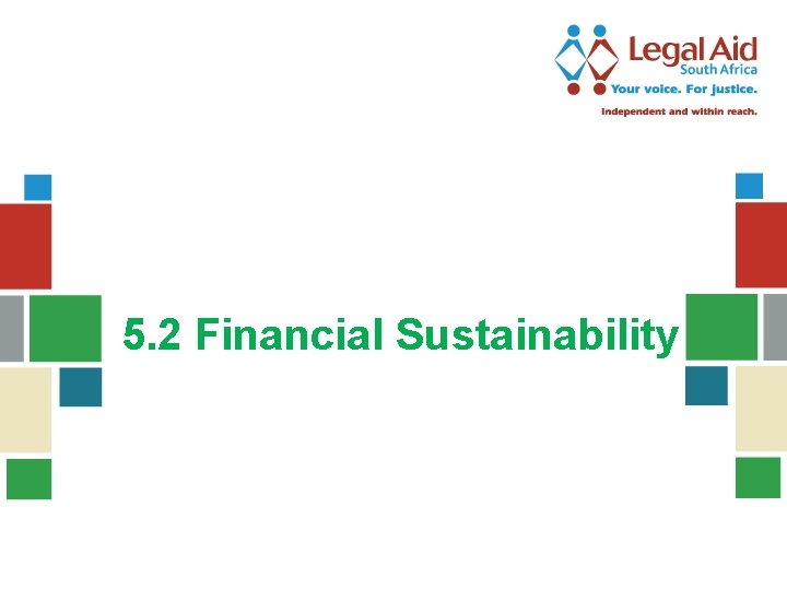 5. 2 Financial Sustainability 