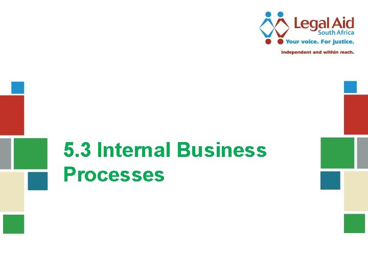 5. 3 Internal Business Processes 