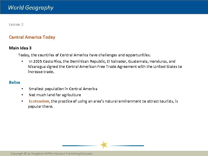 World Geography Lesson 2 Central America Today Main Idea 3 Today, the countries of