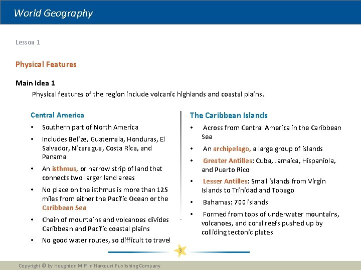 World Geography Lesson 1 Physical Features Main Idea 1 Physical features of the region
