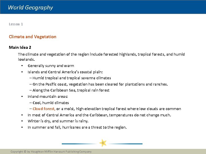 World Geography Lesson 1 Climate and Vegetation Main Idea 2 The climate and vegetation