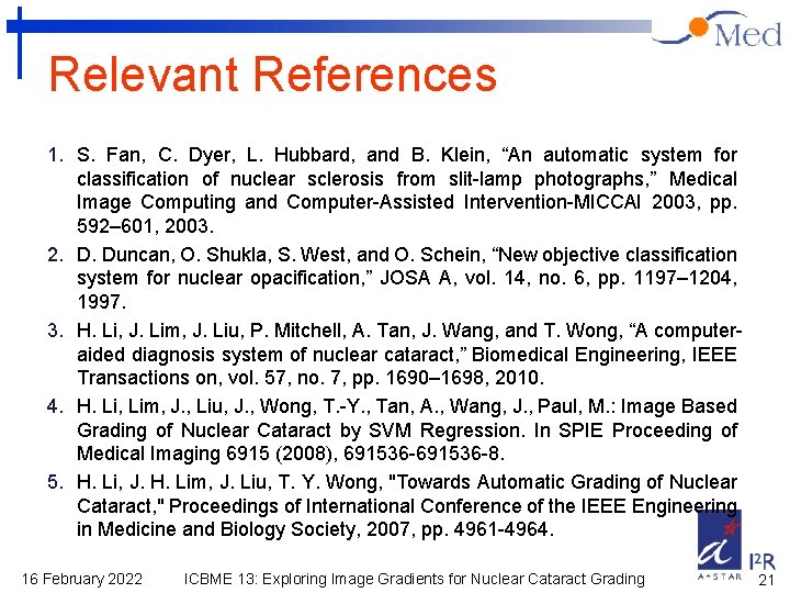 Relevant References 1. S. Fan, C. Dyer, L. Hubbard, and B. Klein, “An automatic