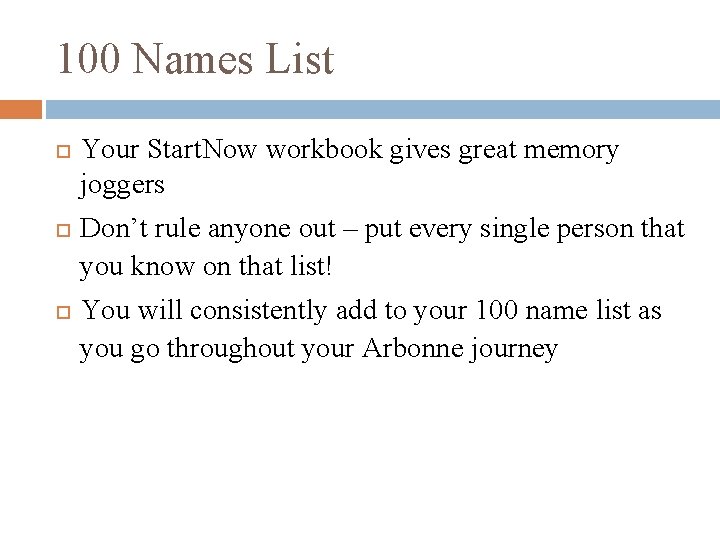 100 Names List Your Start. Now workbook gives great memory joggers Don’t rule anyone