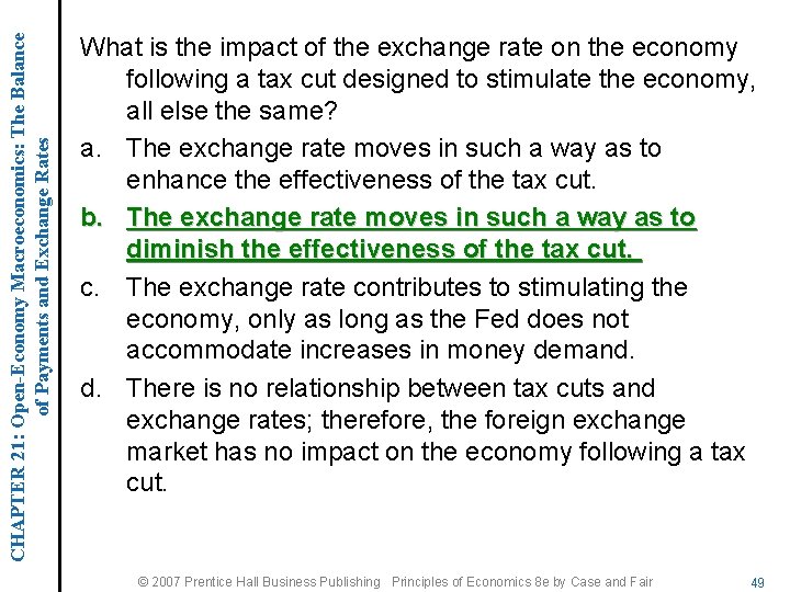 CHAPTER 21: Open-Economy Macroeconomics: The Balance of Payments and Exchange Rates What is the