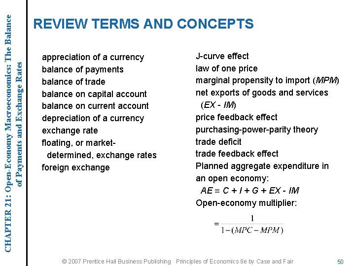 CHAPTER 21: Open-Economy Macroeconomics: The Balance of Payments and Exchange Rates REVIEW TERMS AND