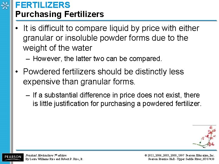FERTILIZERS Purchasing Fertilizers • It is difficult to compare liquid by price with either