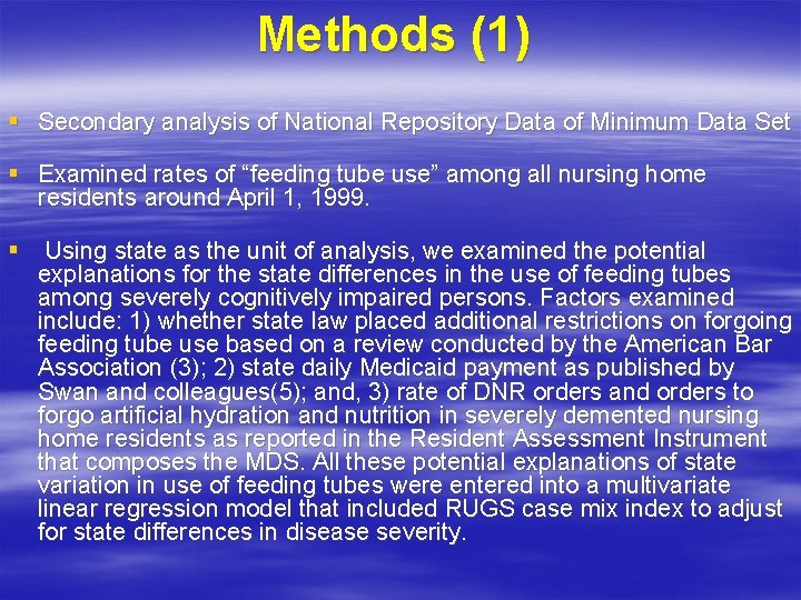 Methods (1) § Secondary analysis of National Repository Data of Minimum Data Set §