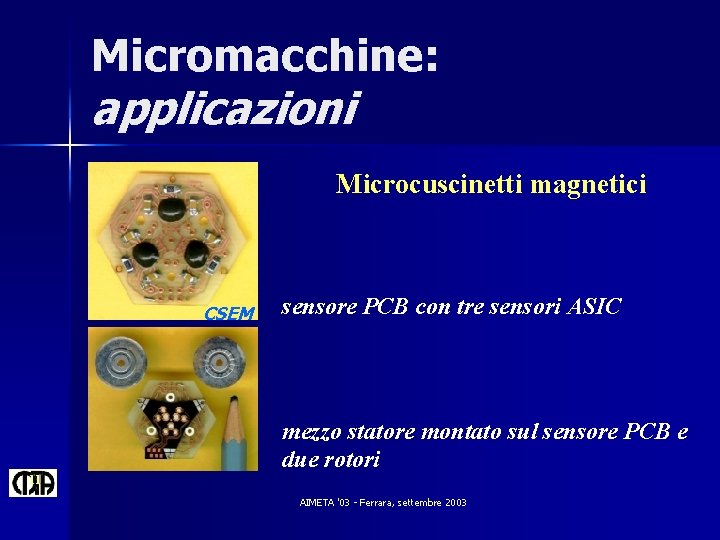 Micromacchine: applicazioni Microcuscinetti magnetici CSEM sensore PCB con tre sensori ASIC mezzo statore montato