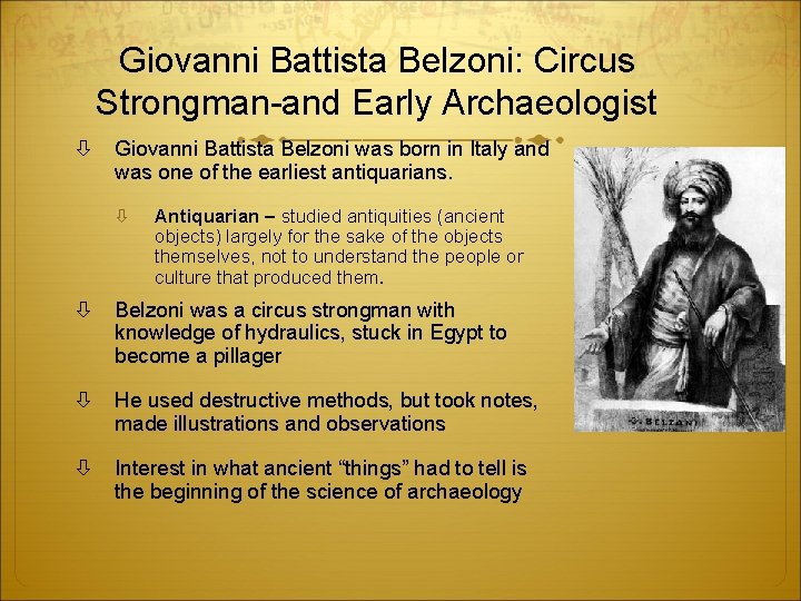 Giovanni Battista Belzoni: Circus Strongman-and Early Archaeologist Giovanni Battista Belzoni was born in Italy
