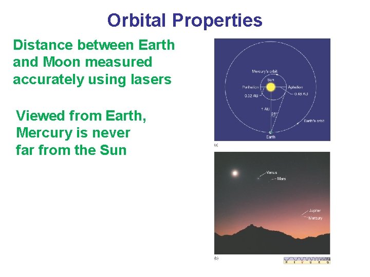 The Moon and Mercury Orbital Properties Distance between
