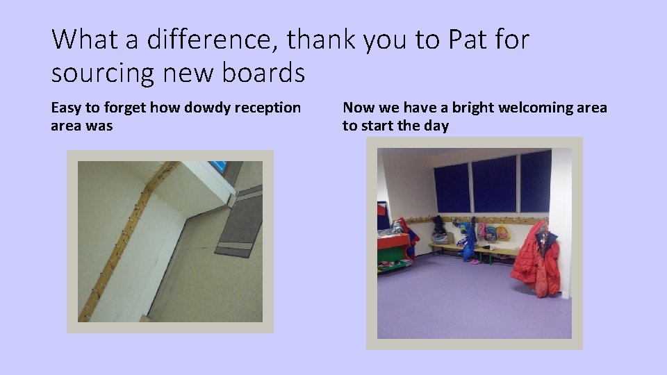 What a difference, thank you to Pat for sourcing new boards Easy to forget