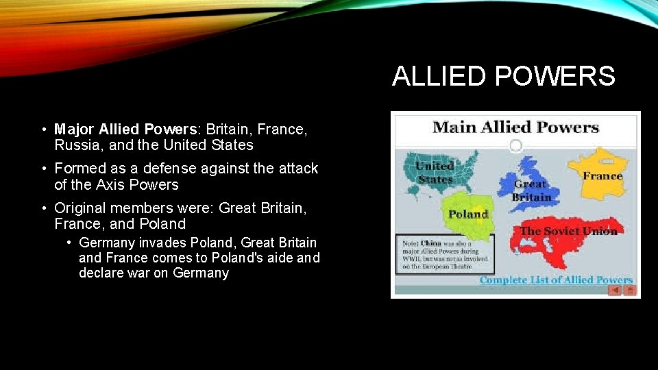 ALLIED POWERS • Major Allied Powers: Britain, France, Russia, and the United States •