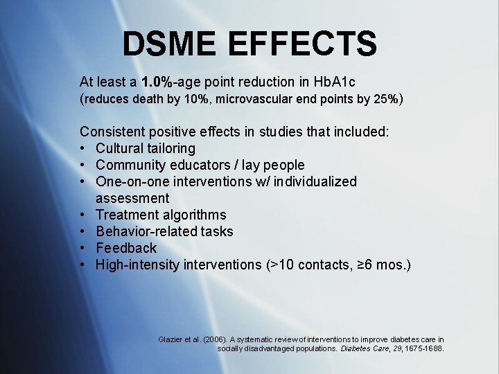 DSME EFFECTS At least a 1. 0%-age point reduction in Hb. A 1 c