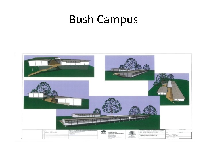 Bush Campus 