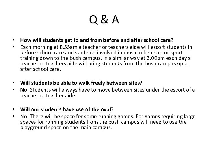 Q&A • How will students get to and from before and after school care?