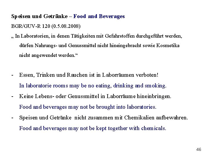 Speisen und Getränke – Food and Beverages BGR/GUV-R 120 (0. 5. 08. 2008) „