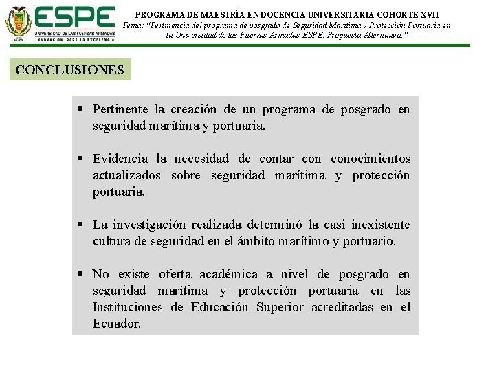 PROGRAMA DE MAESTRÍA EN DOCENCIA UNIVERSITARIA COHORTE XVII Tema: “Pertinencia del programa de posgrado