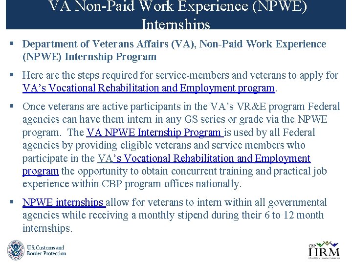 VA Non-Paid Work Experience (NPWE) Internships § Department of Veterans Affairs (VA), Non-Paid Work