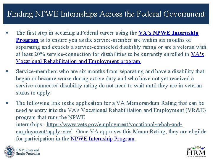 Finding NPWE Internships Across the Federal Government § The first step in securing a