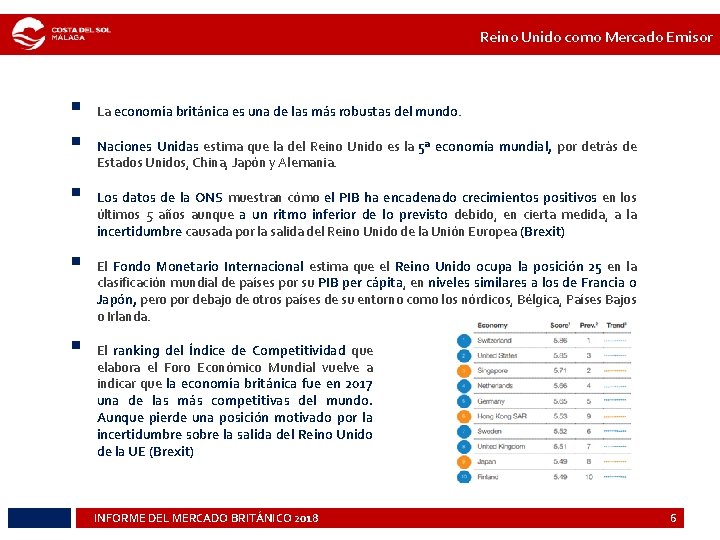 Reino Unido como Mercado Emisor § § § La economía británica es una de