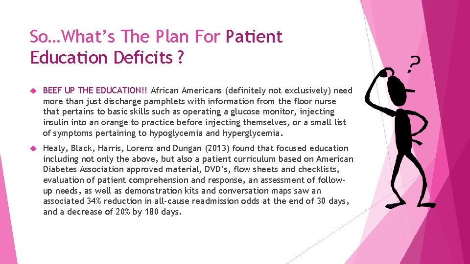 So…What’s The Plan For Patient Education Deficits ? BEEF UP THE EDUCATION!! African Americans