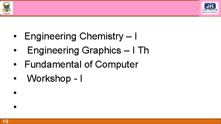  • Engineering Chemistry – I • Engineering Graphics – I Th • Fundamental