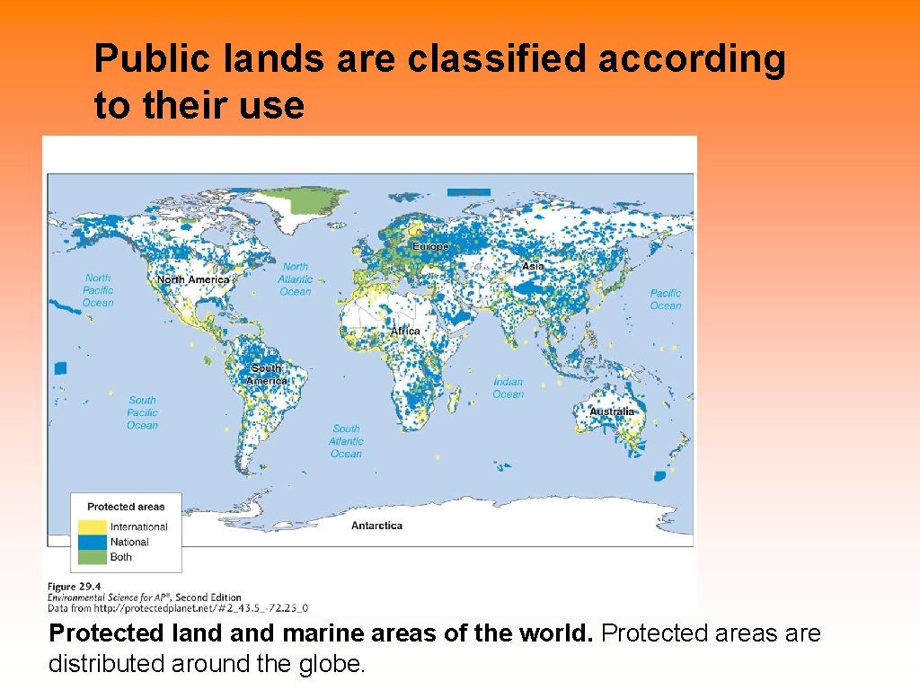 Public lands are classified according to their use Protected land marine areas of the