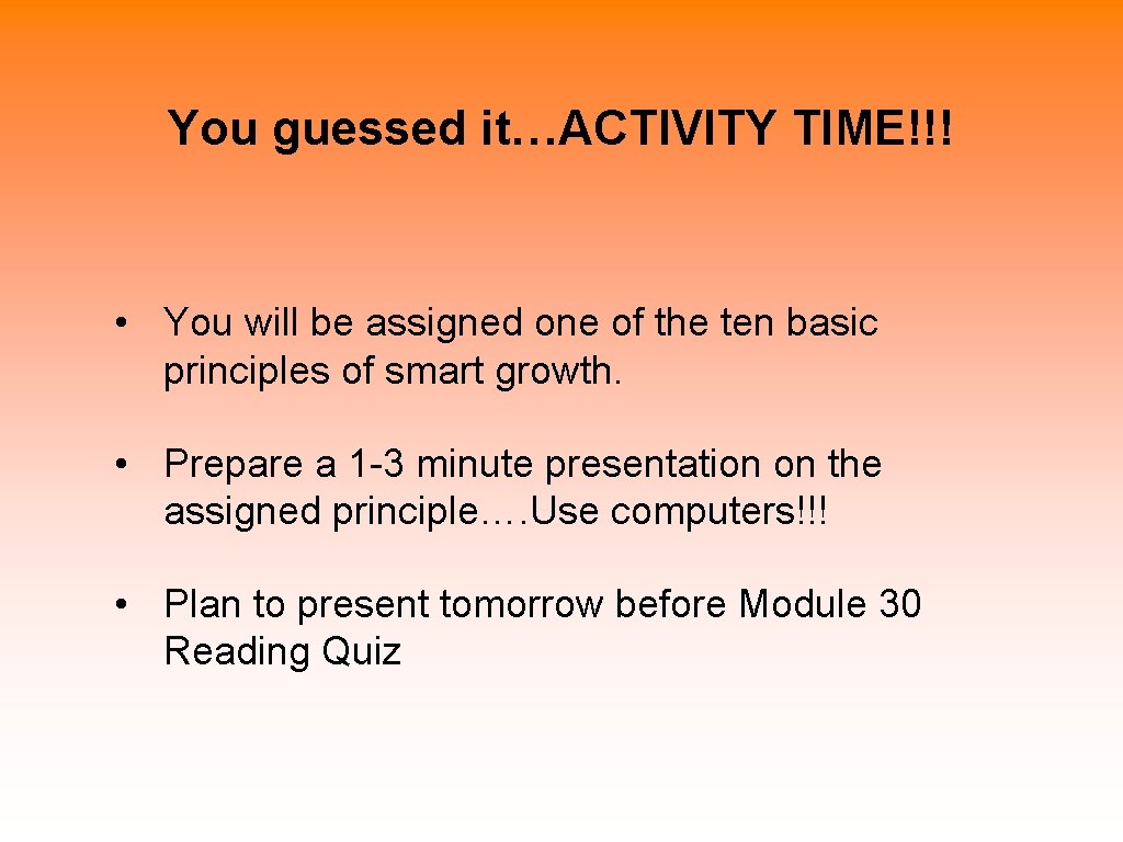 You guessed it…ACTIVITY TIME!!! • You will be assigned one of the ten basic