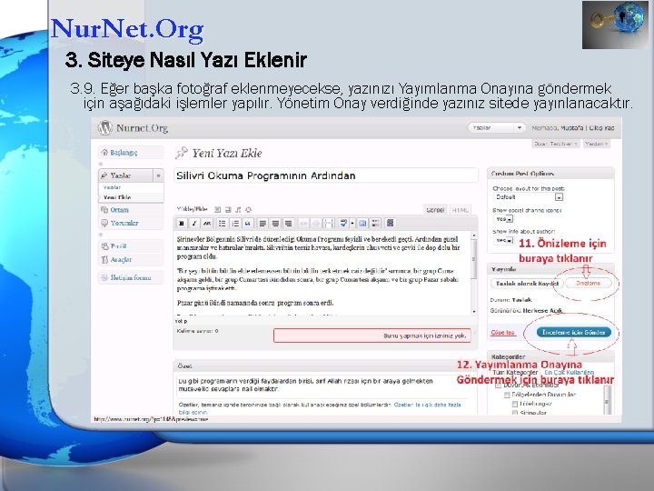 Nur. Net. Org 3. Siteye Nasıl Yazı Eklenir 3. 9. Eğer başka fotoğraf eklenmeyecekse,