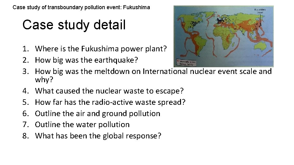 Case study of transboundary pollution event: Fukushima Case study detail 1. Where is the