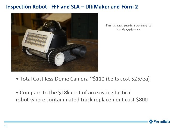 Inspection Robot - FFF and SLA – Ulti. Maker and Form 2 Design and