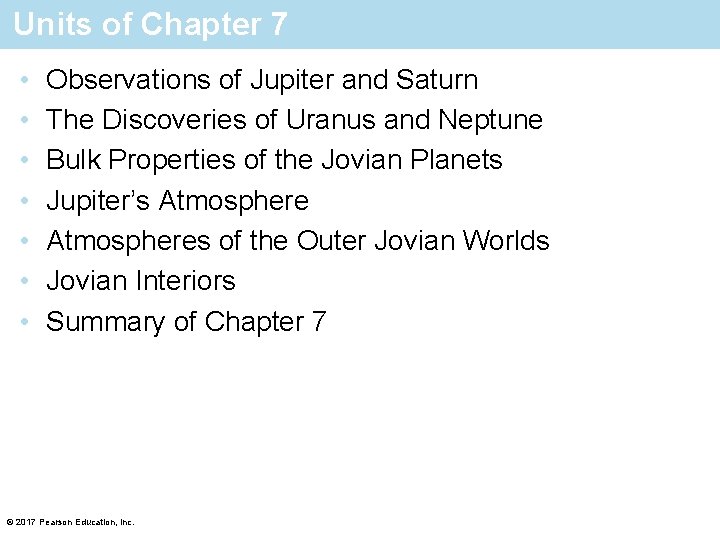 Units of Chapter 7 • • Observations of Jupiter and Saturn The Discoveries of