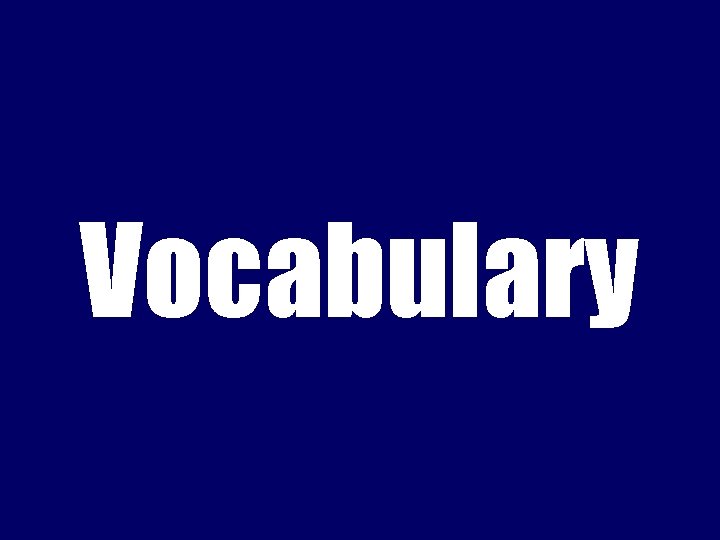 Vocabulary 