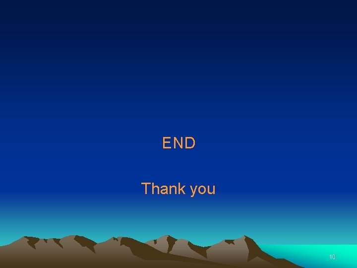 END Thank you 10 