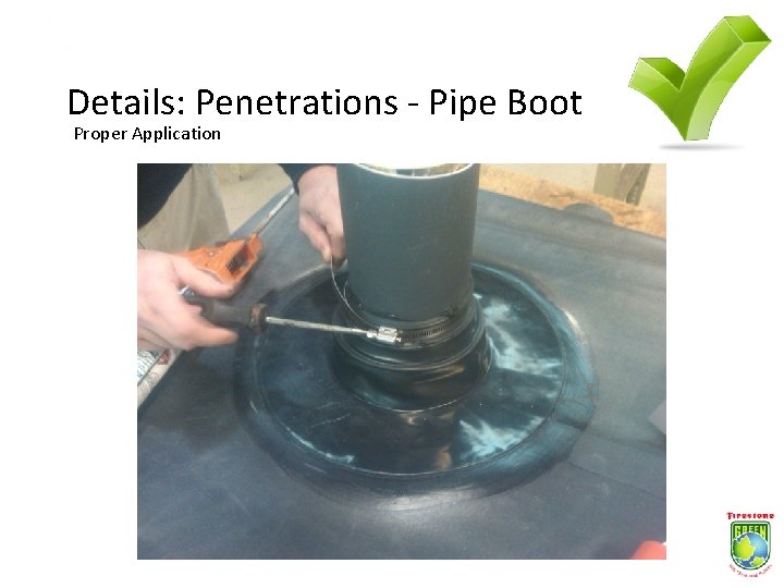 Details: Penetrations - Pipe Boot Proper Application 