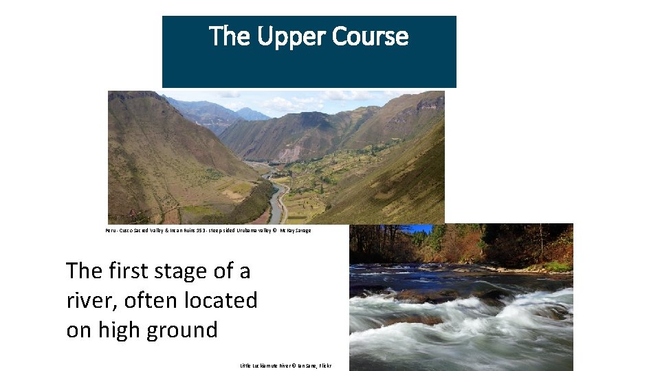 The Upper Course Peru - Cusco Sacred Valley & Incan Ruins 153 - steep-sided