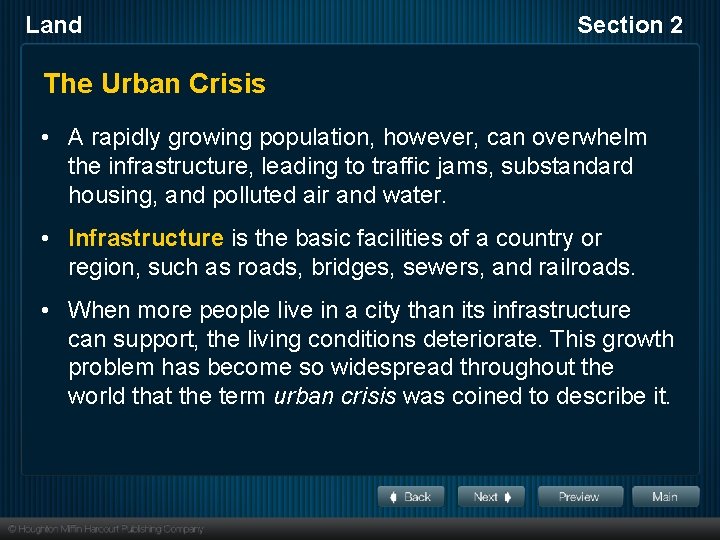 Land Section 2 The Urban Crisis • A rapidly growing population, however, can overwhelm