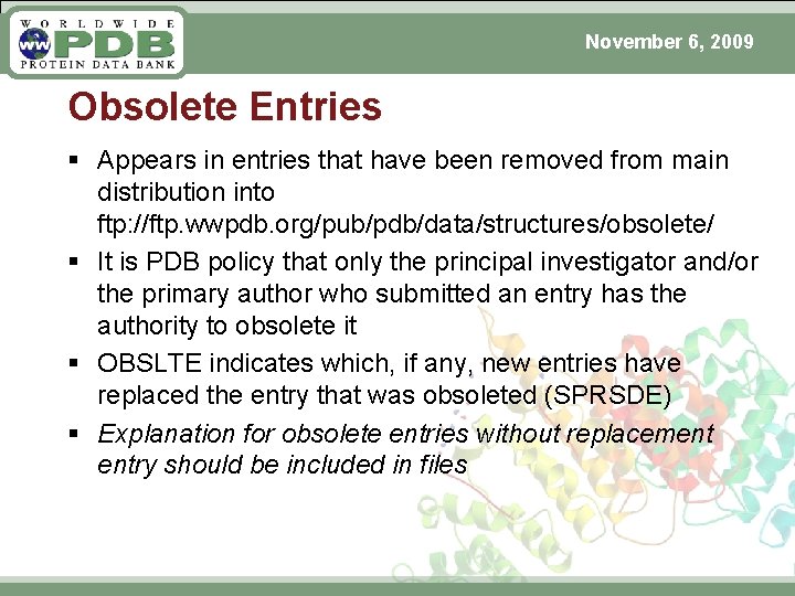 November 6, 2009 Obsolete Entries § Appears in entries that have been removed from