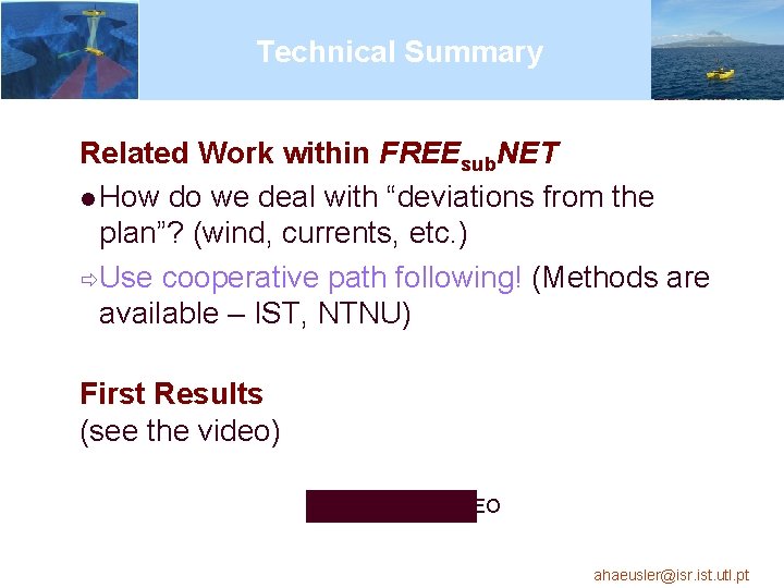 Technical Summary Related Work within FREEsub. NET l How do we deal with “deviations